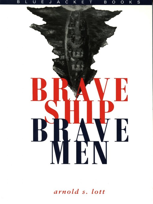 Title details for Brave Ship, Brave Men by Arnold Lott - Wait list